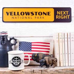 Panneau métal signalétique Yellowstone next right Made in USA