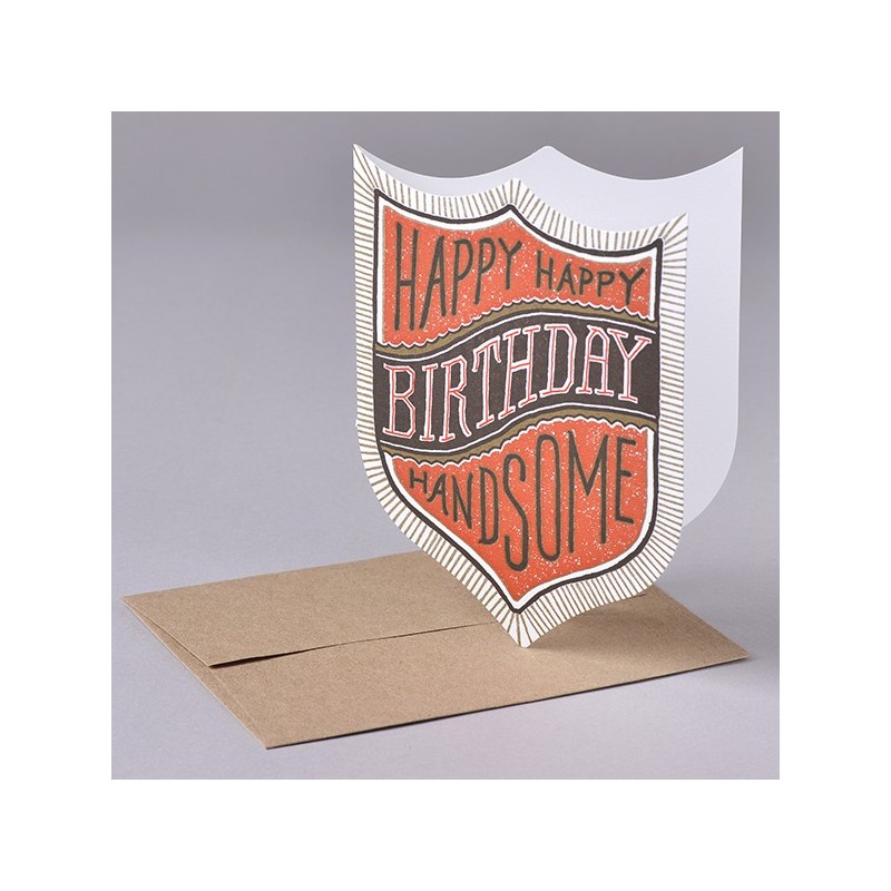 Carte HAPPY BIRTHDAY HANDSOME made in USA